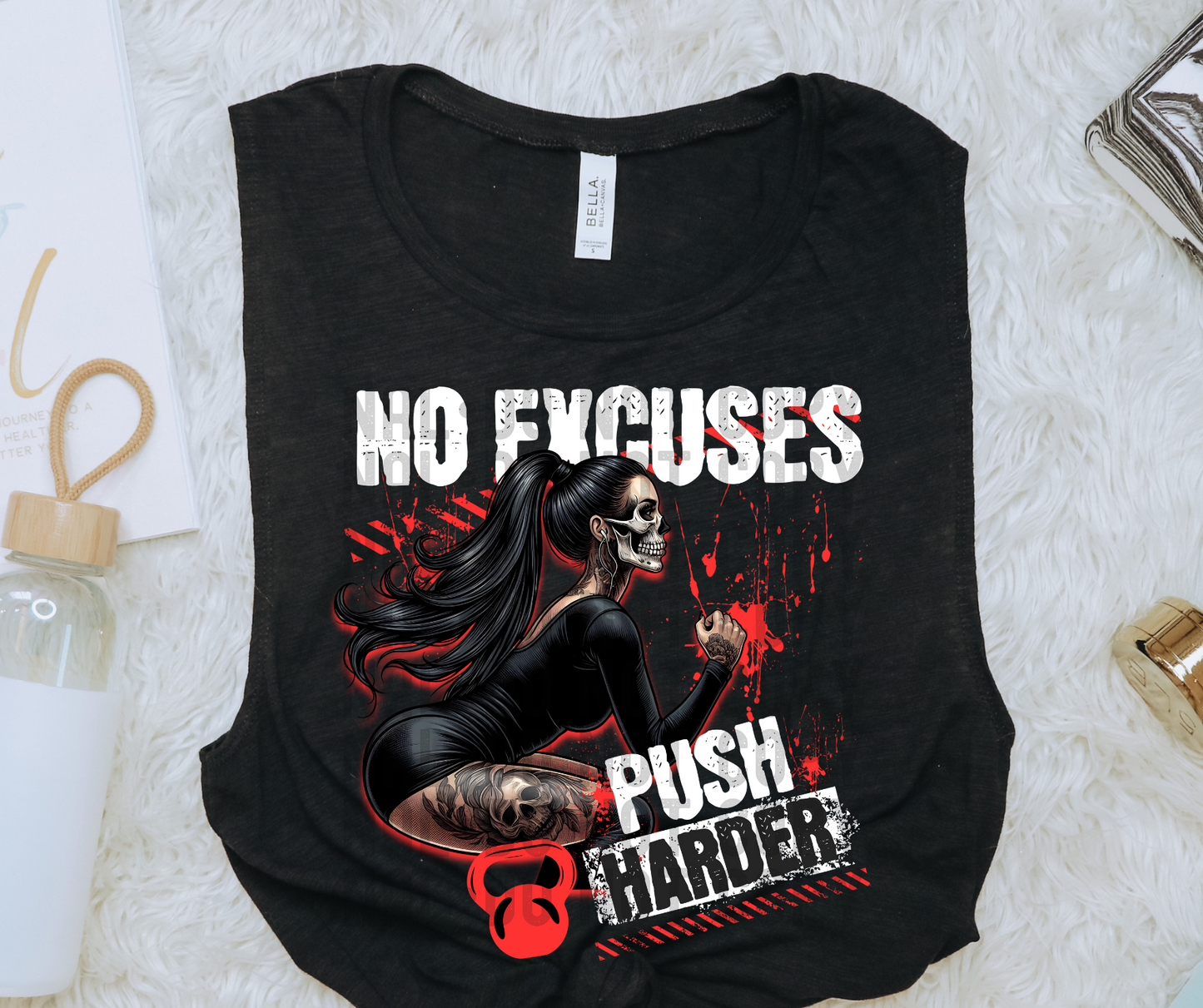 No excuses push harder