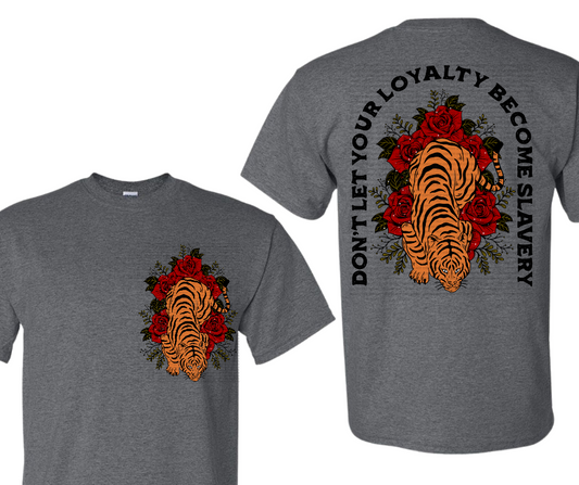 Don't let your loyaly become slavery