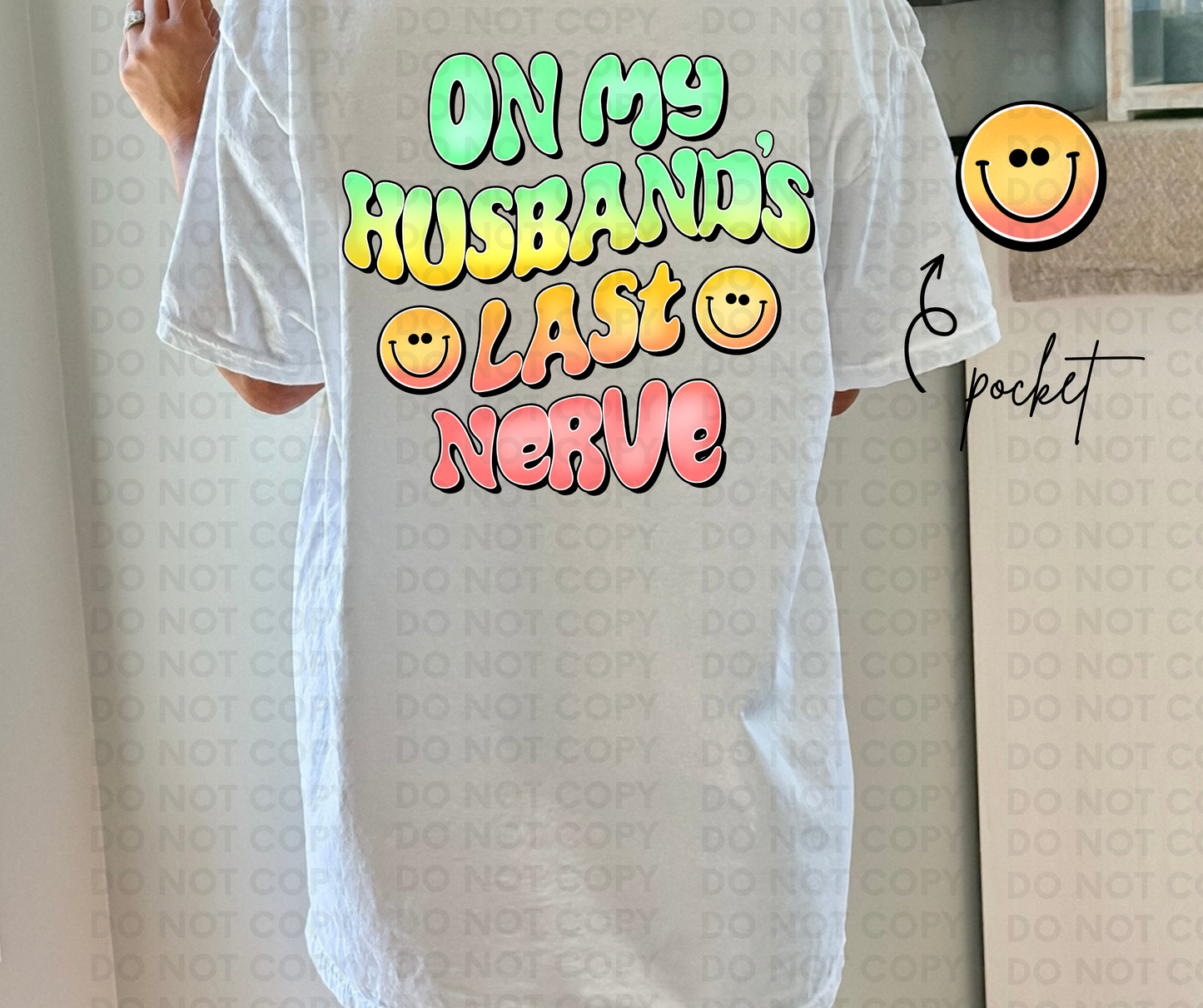 On my husbands last nerve-light colors
