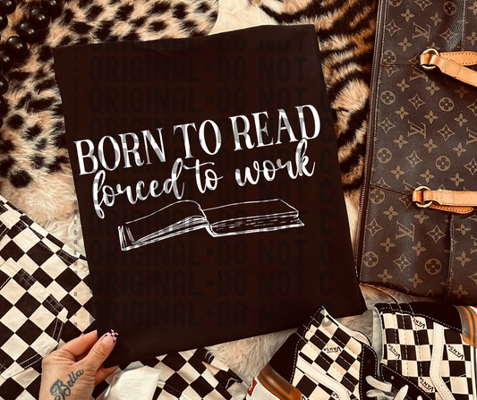 Born to read forced to work