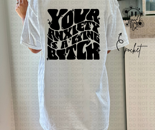 Your anxiety is a lying b*itch