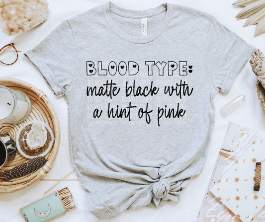 Blood type matte black with a hint of pink
