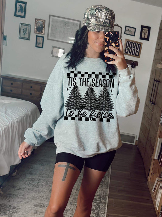 Tis the season to be fierce