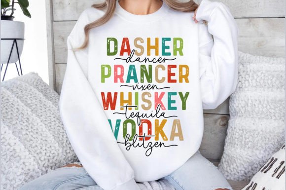Dasher dancer Prancer vixen Whiskey tequila Vodka blitzen