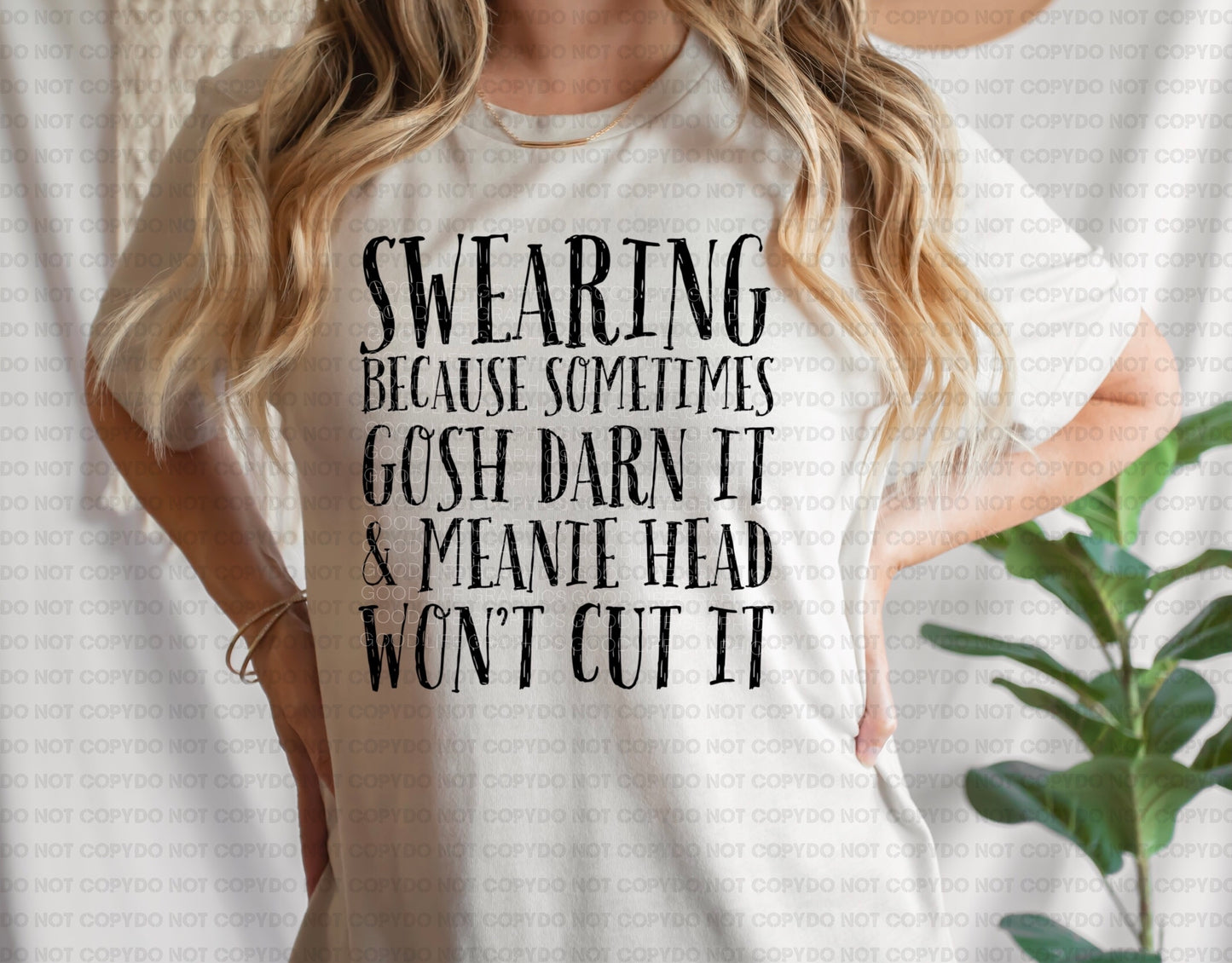 Swearing because sometimes gosh darn it & meanie head won't cut it
