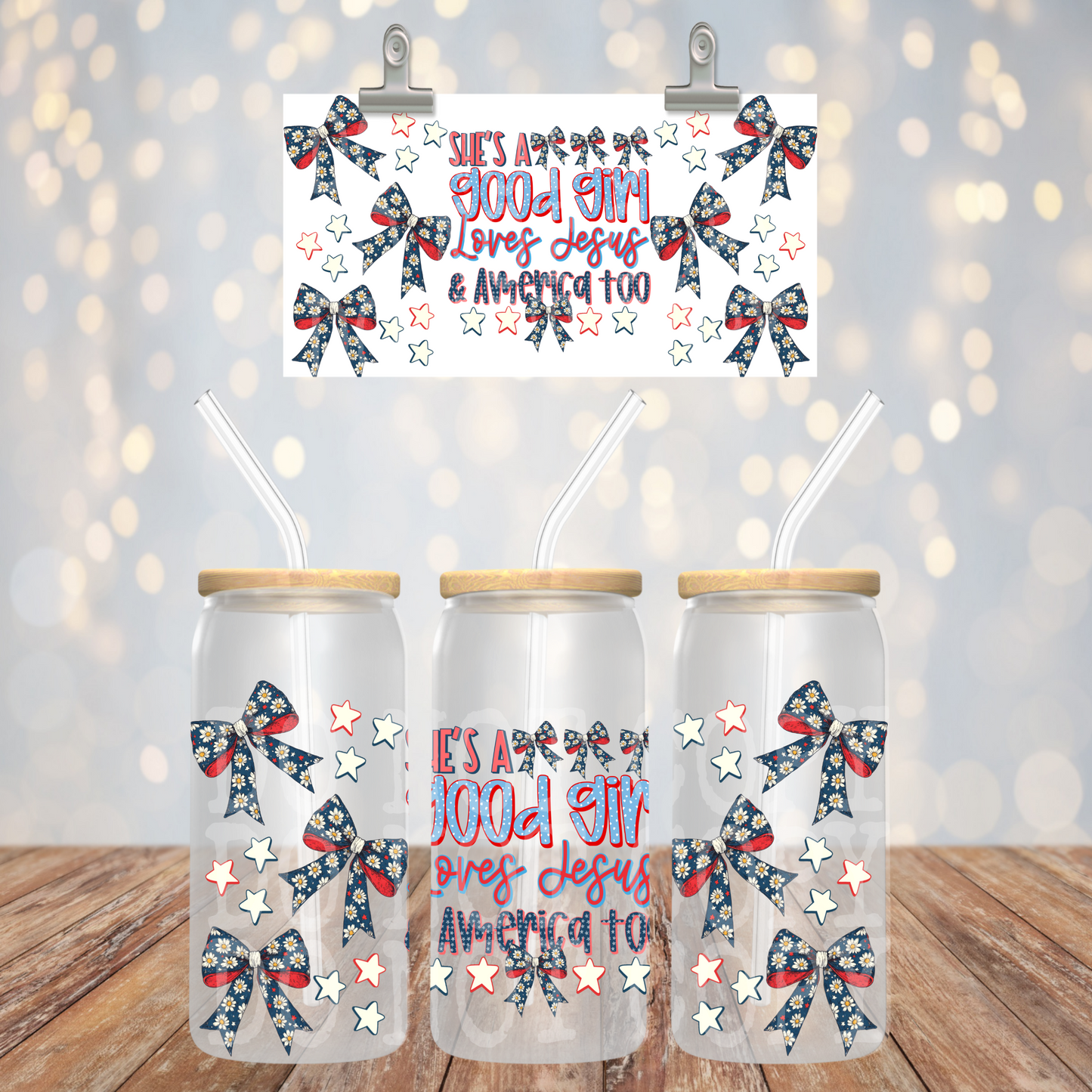 She's a good girl loves Jesus & America too 16oz Libbey wrap