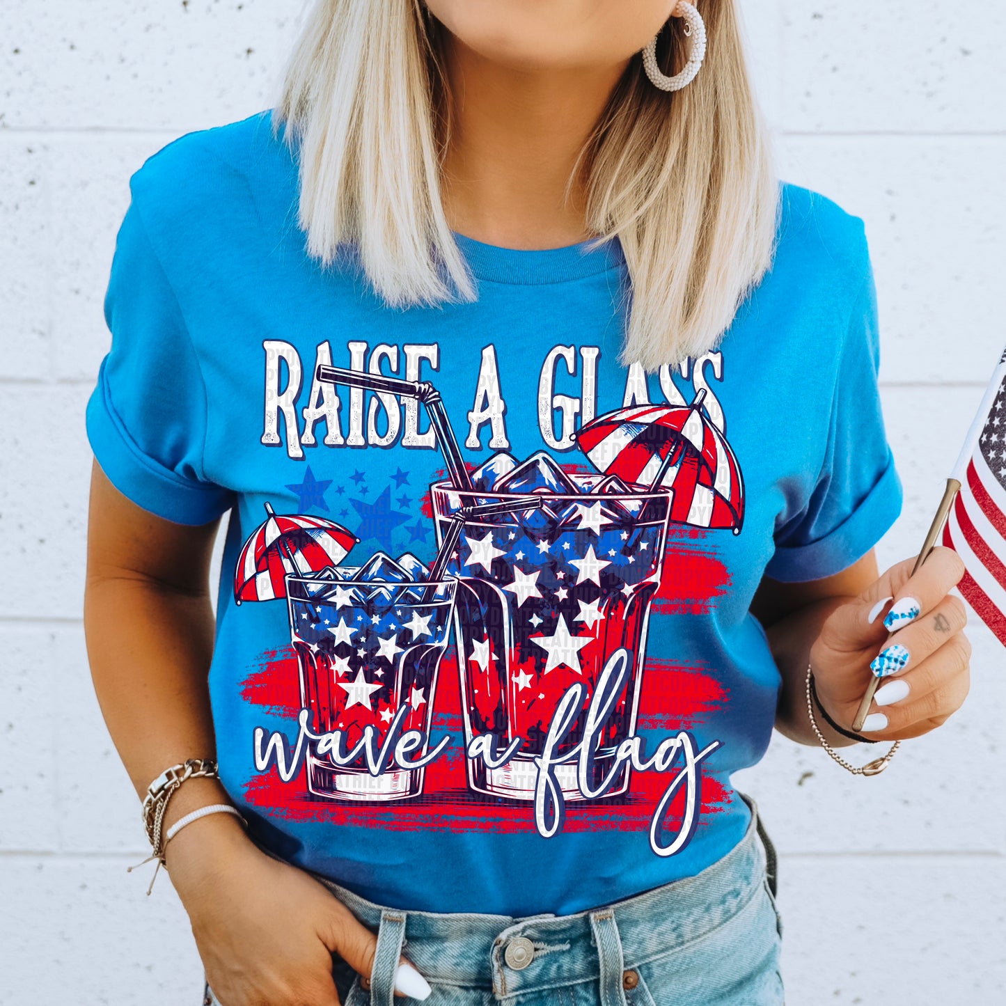 Raise a glass wave a flag