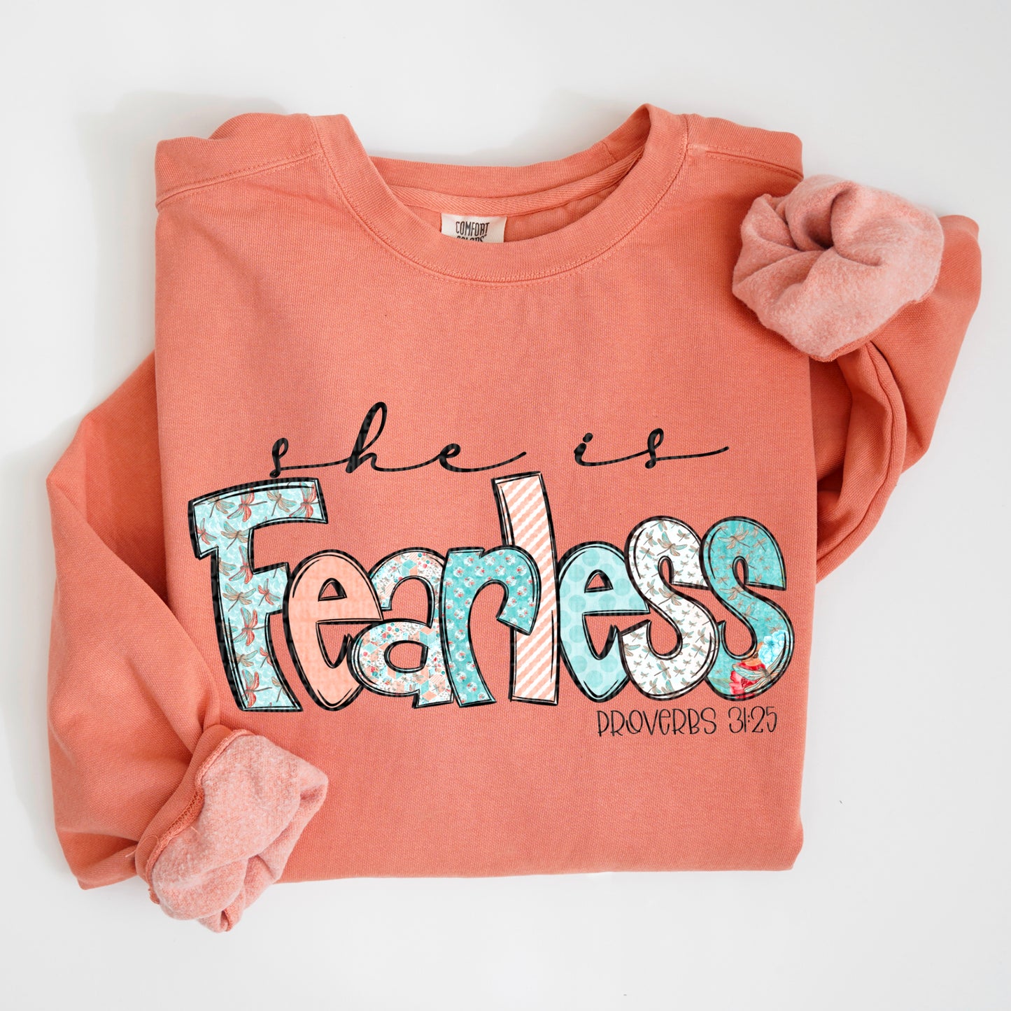She is Fearless Proverbs 31:25