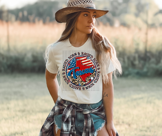 born and raised in Texas