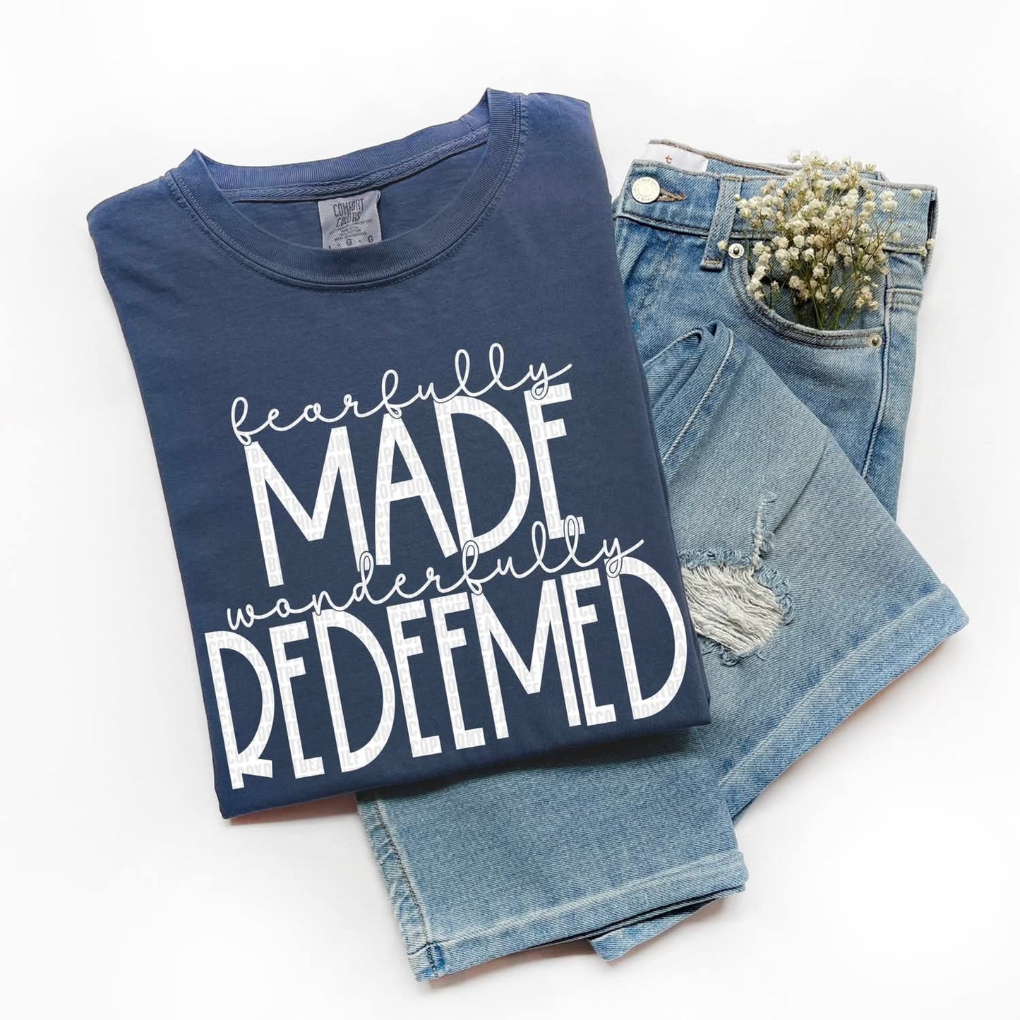 Fearfully made wonderfully redeemed