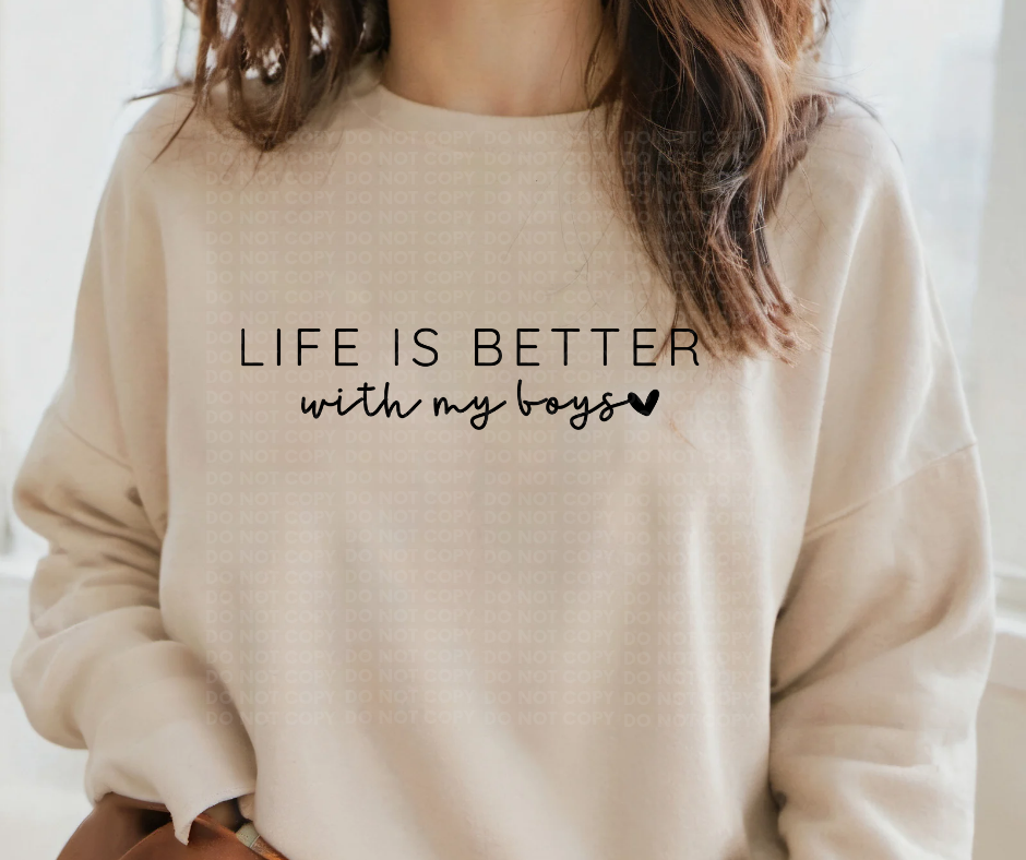 Life is better with my boys