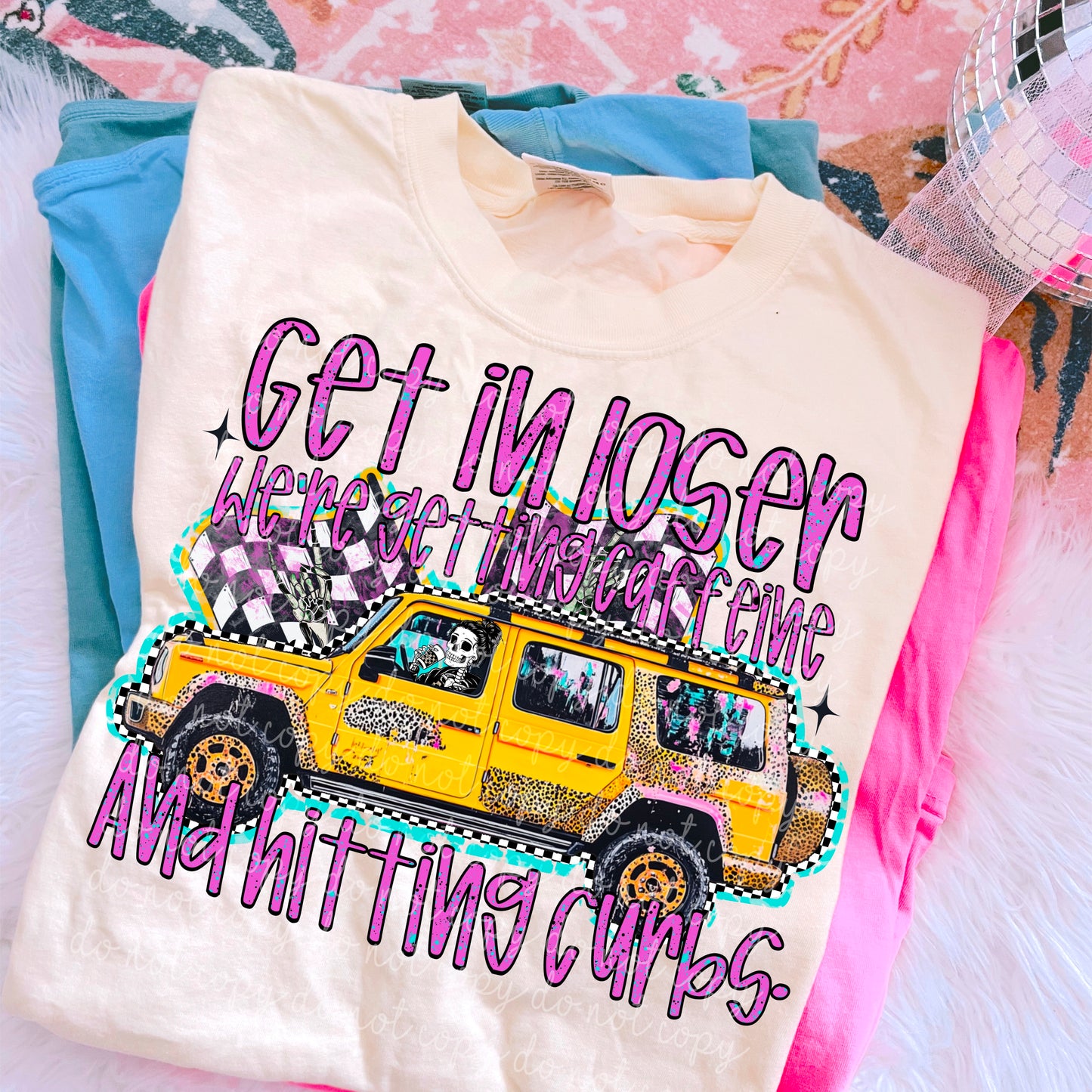 Get in loser we're getting caffeine and hitting curbs