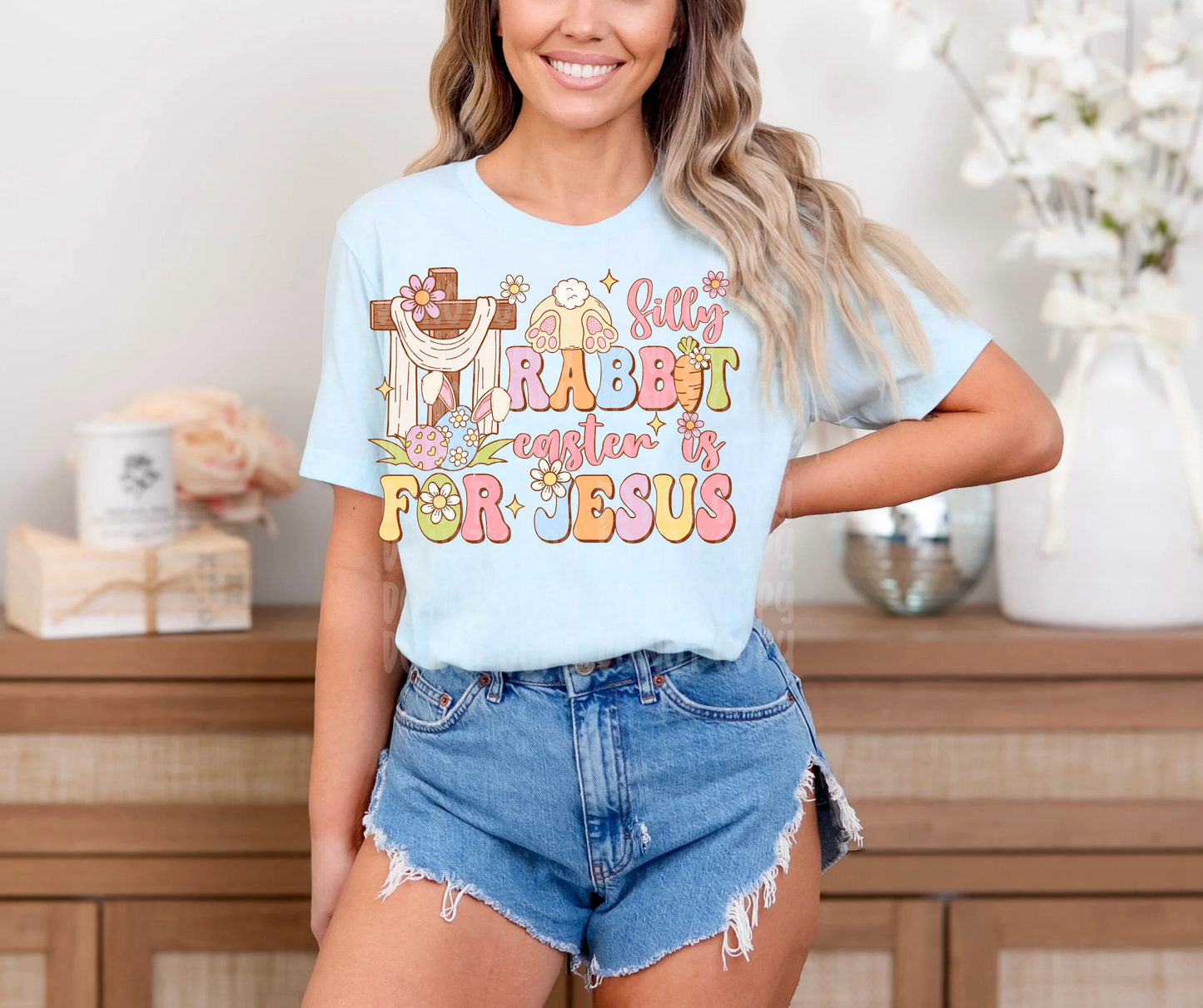 Silly rabbit Easter is for Jesus