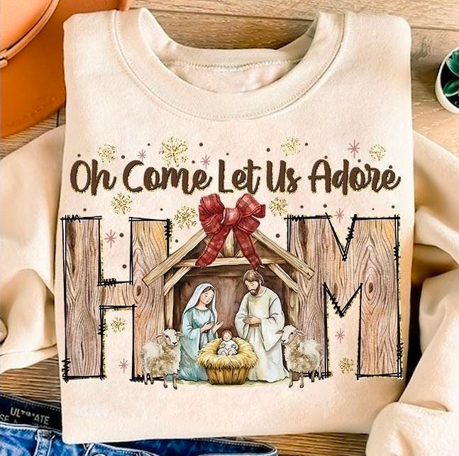 Oh come let us adore him