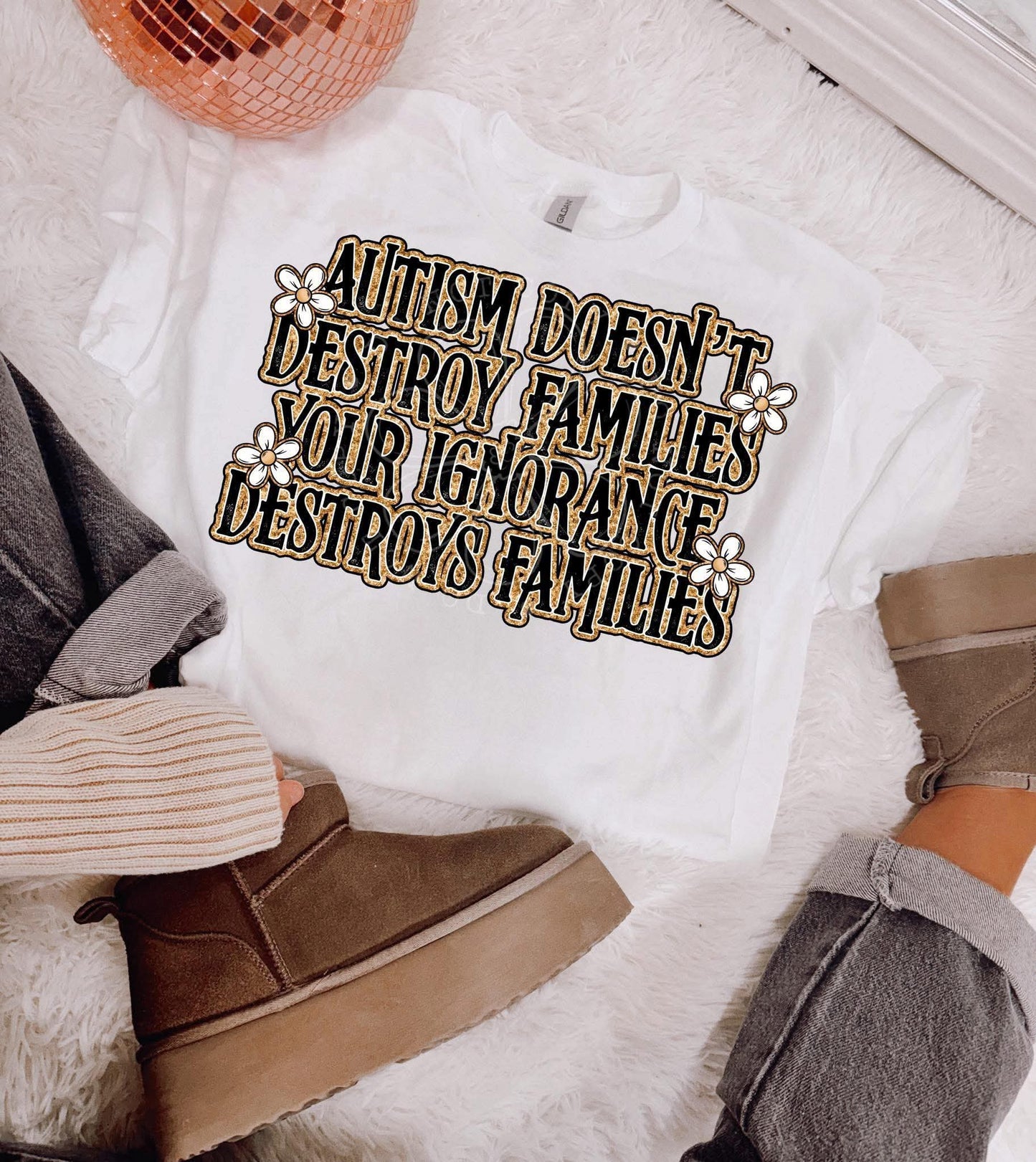 Autism doesn't destroy families your ignorance destroys families