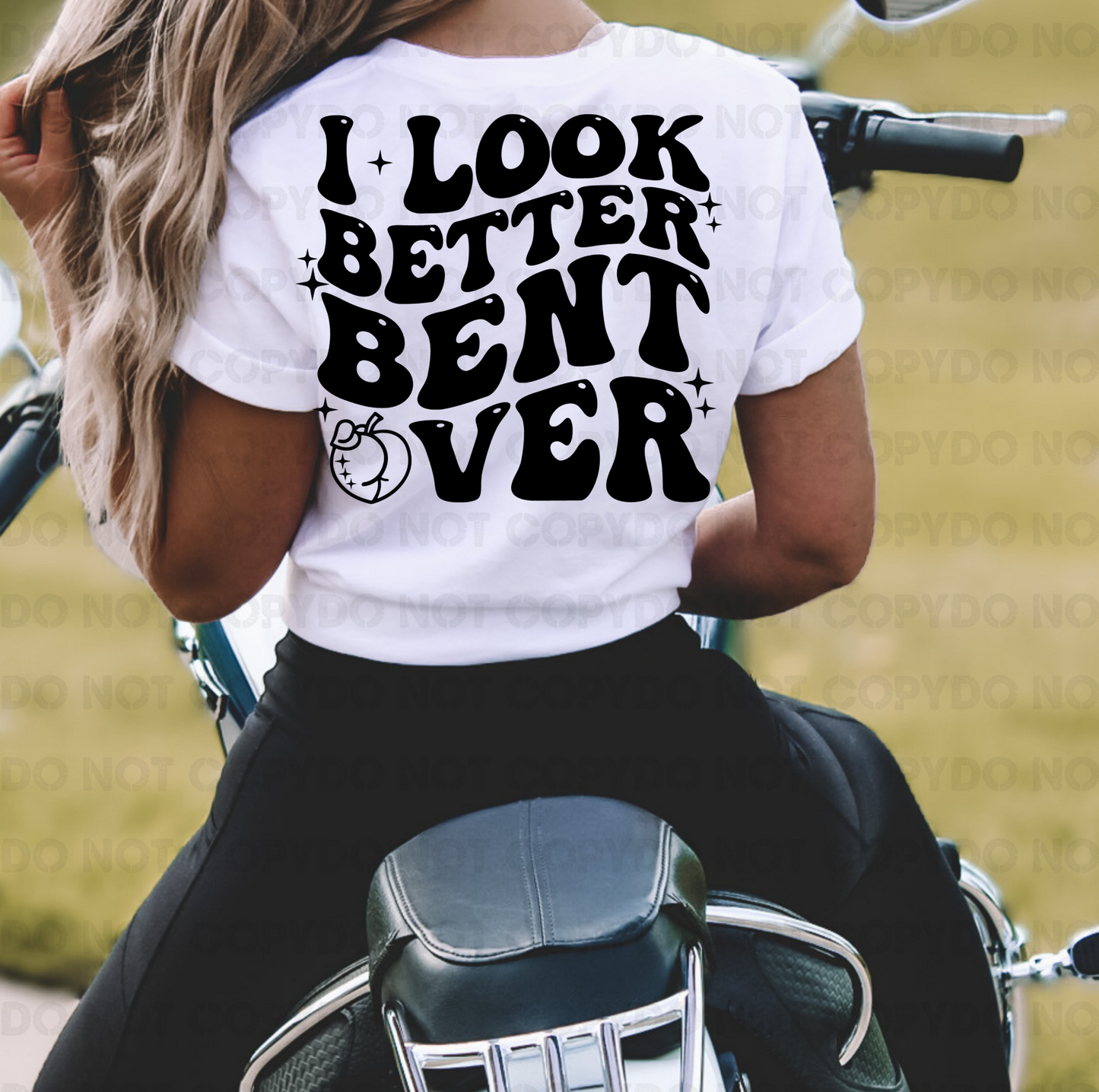 I look better bent over
