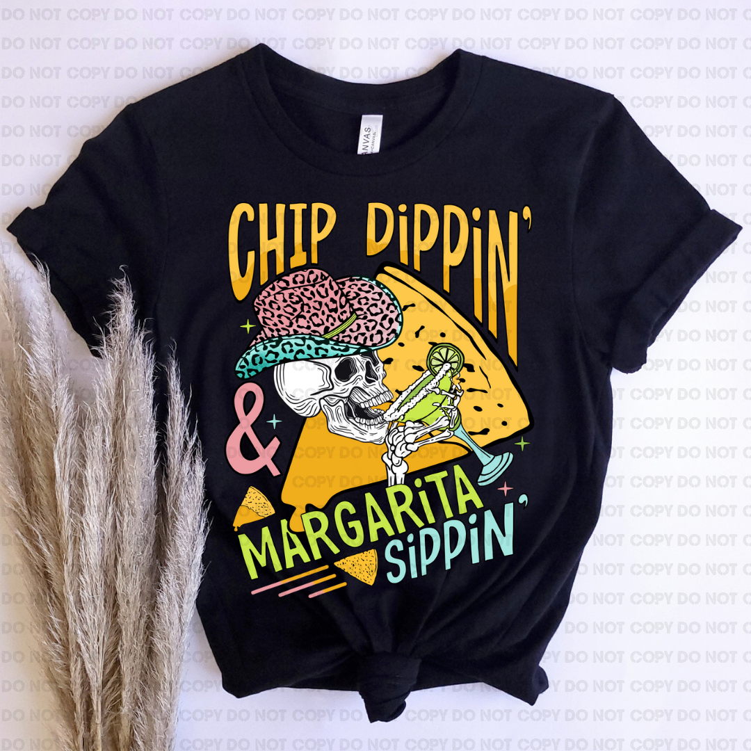 Chip dippin & margarita sippin