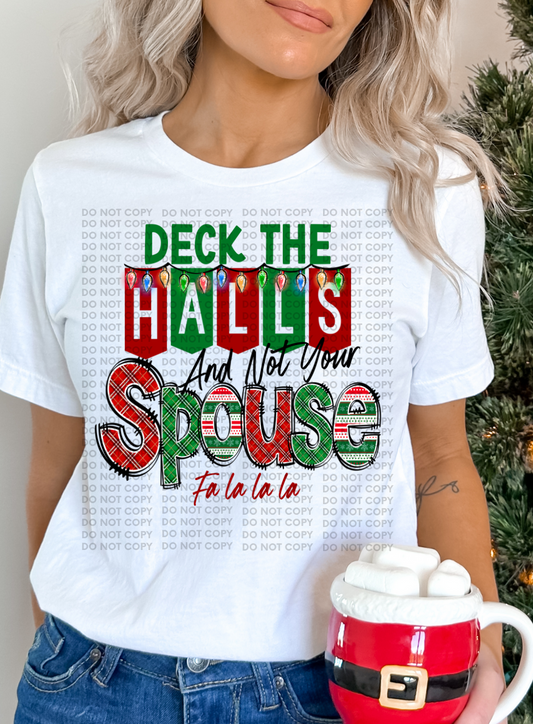 Deck the halls and not your spouse