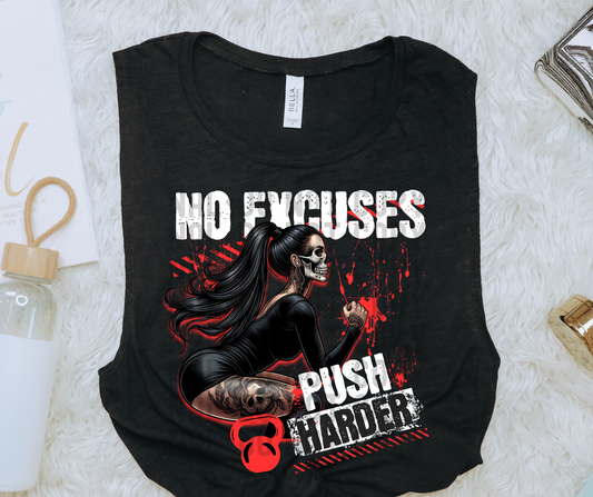 No excuses push harder