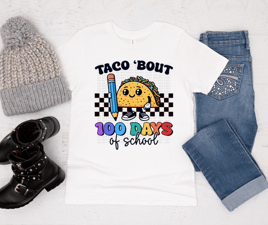 Taco' bout 100 days of school