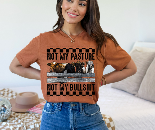 Not my pasture not my bullshit