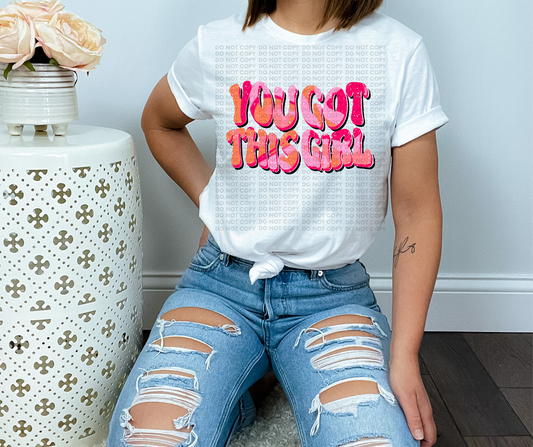 You got this girl