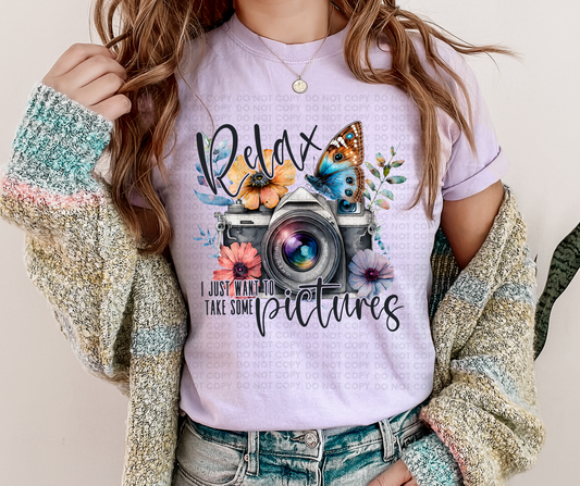 Relax I just want to take some pictures