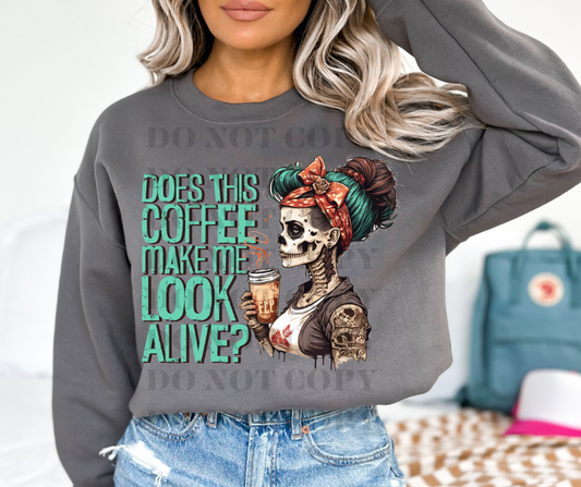 Does this coffee make me look alive?
