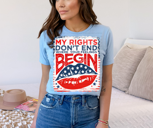 My rights don't end where your feelings begin