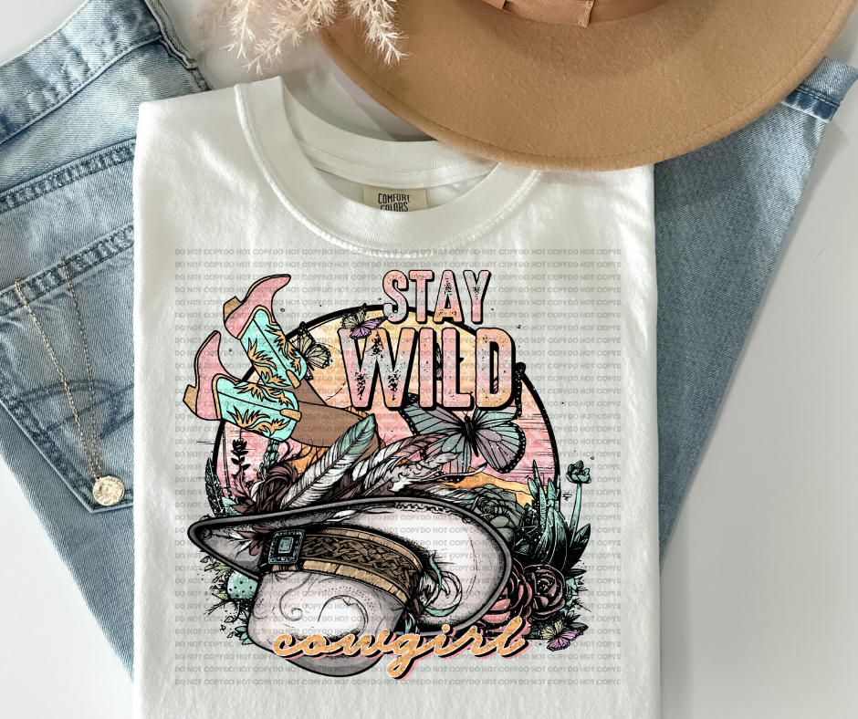 Stay wild cowgirl