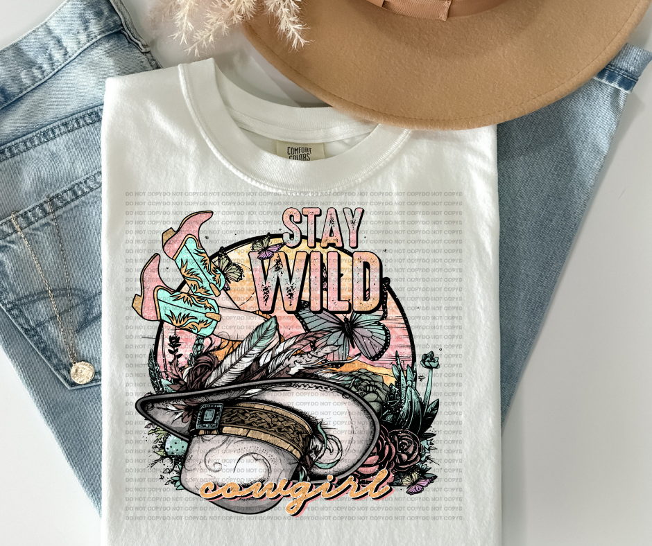 Stay wild cowgirl