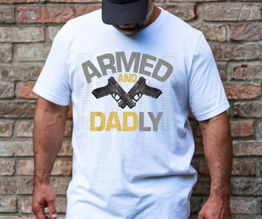 Armed and dadly