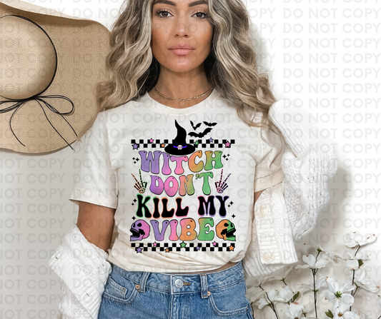 Witch don't kill my vibe
