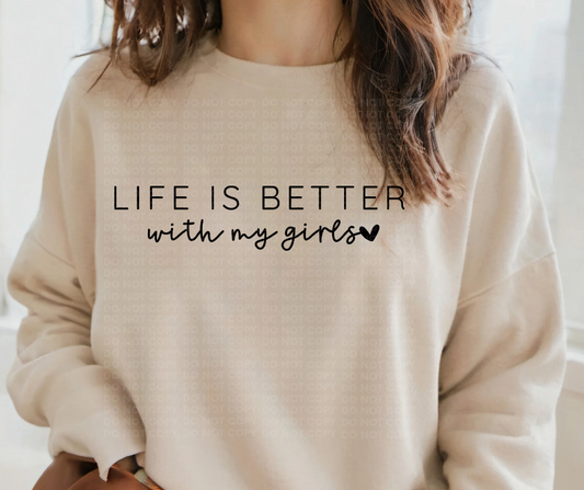 Life is better with my girls
