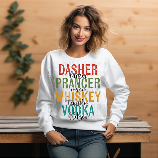 Dasher Dancer Prancer Vixen Whiskey Tequila Vodka Blitzen