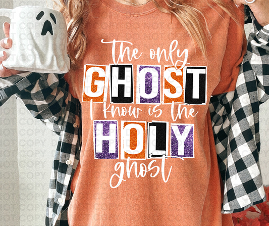The only Ghost I know is the holy ghost-EXCLUSIVE DESIGN-MINE :)