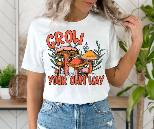 Grow your own way