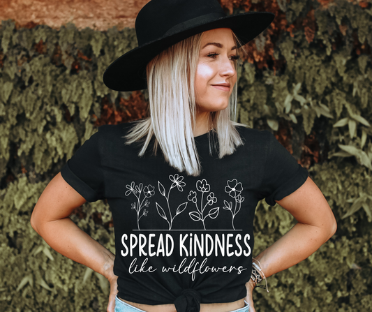 Spread kindness like wildflowers