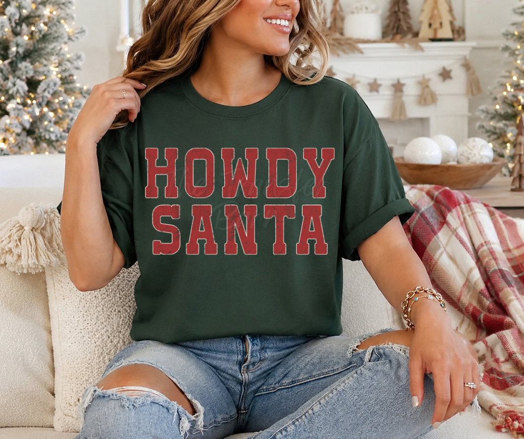Howdy Santa (put which one you want)