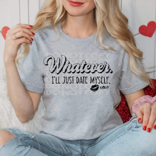 Whatever, I'll just date myself