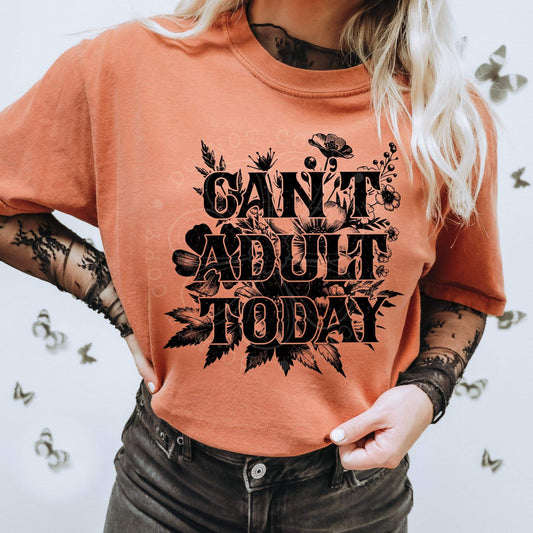 Can't adult today