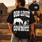 God loves cowboys (front & back design included)
