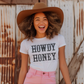 Howdy honey