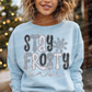 Stay frost babe completed sweatshirt