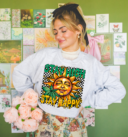 Stay high stay happy