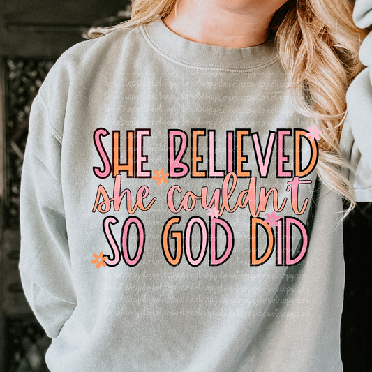 She believed she couldn't so God did