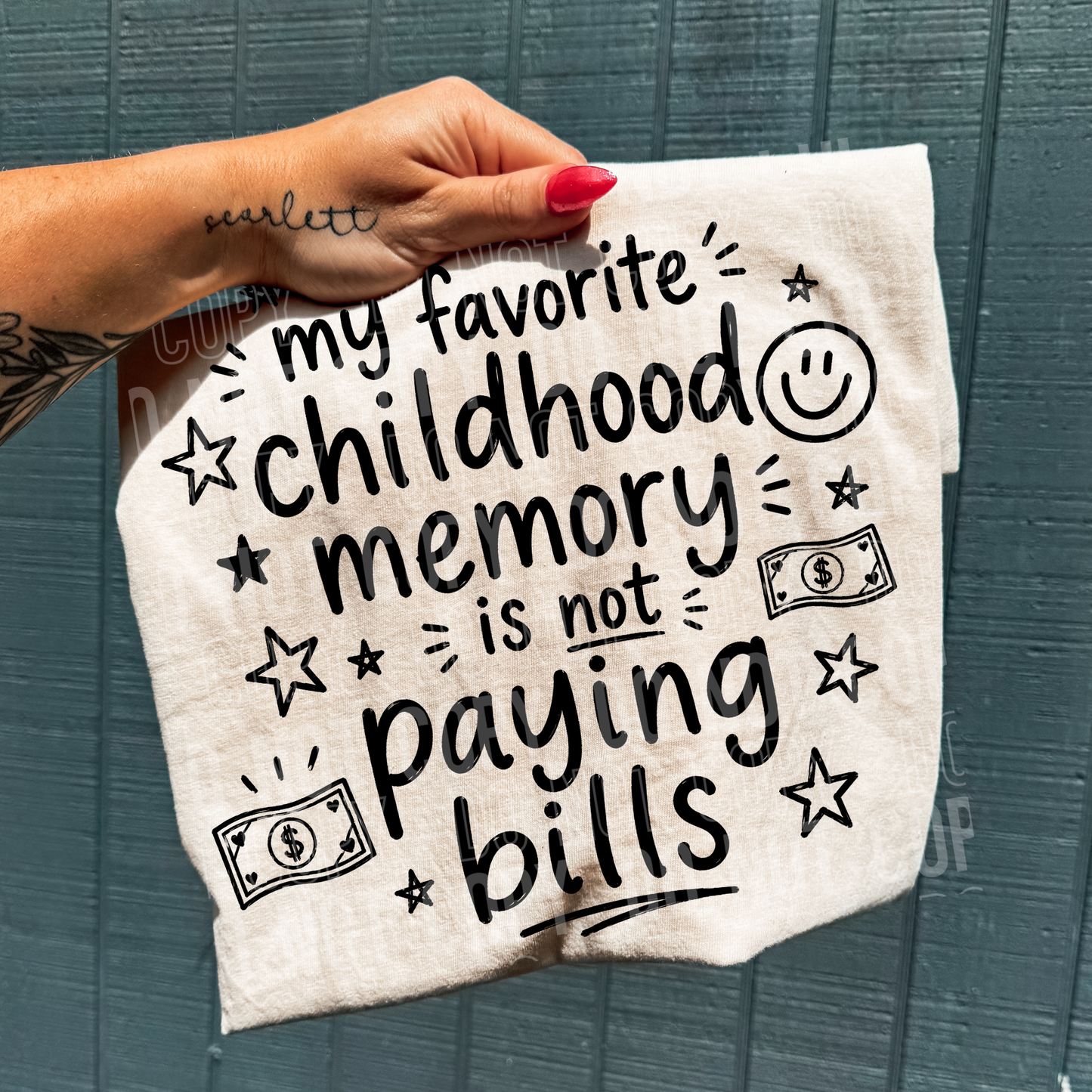 My favorite childhood memory is not paying bills