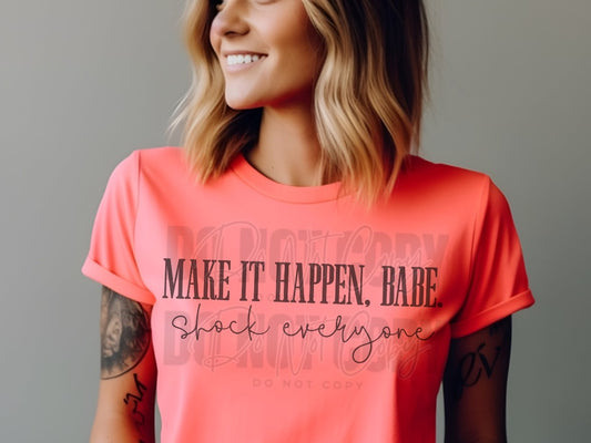 Make is happen babe shock everyone