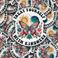 Treat yourself with kindness- die cut sticker