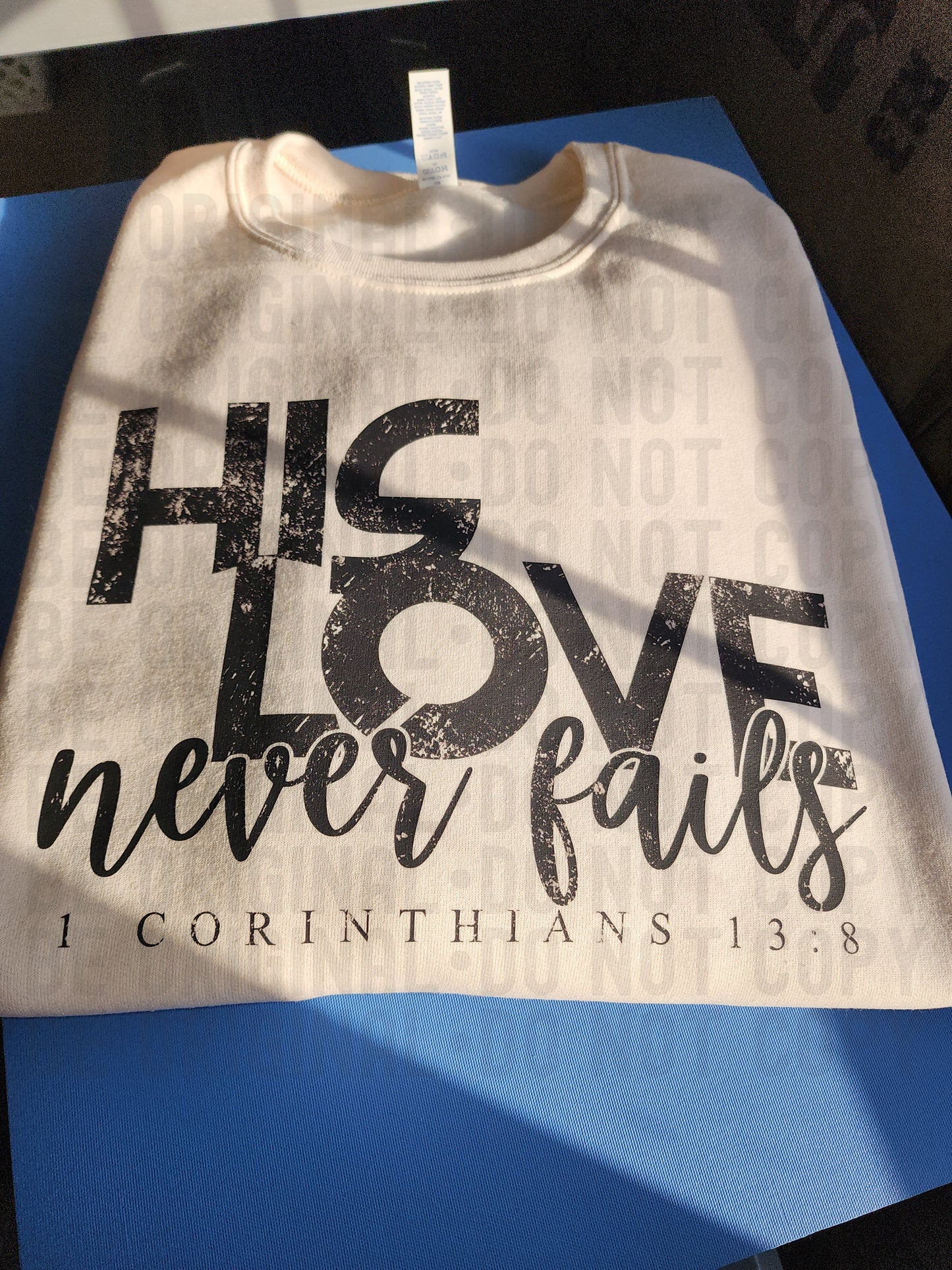 His love never fails 1 Corinthians 13:8